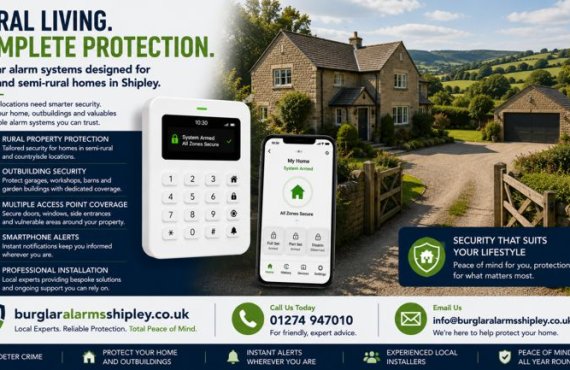 Shipley Rural and Semi-Rural Homes: Security Challenges Beyond the Town Centre